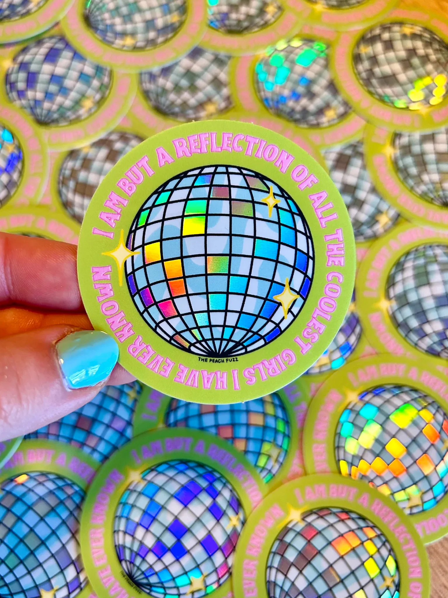 Reflection of The Coolest Girls I've Known Holo (Disco Ball) Sticker - Image 2